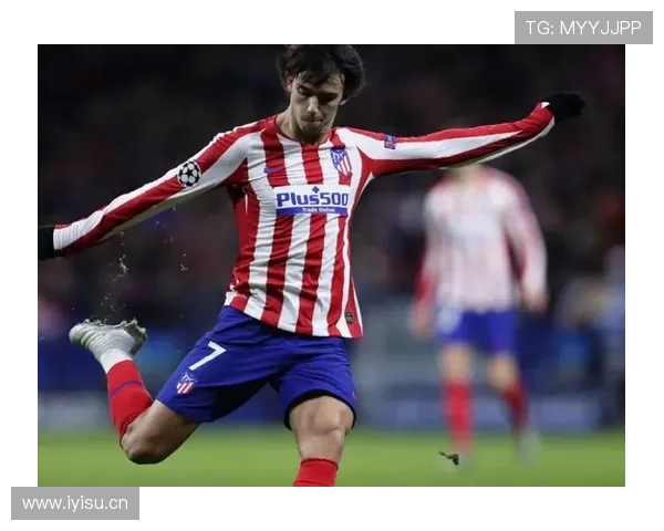 前场自由人:菲利克斯如何影响进攻体系 前场自由人:菲利克斯如何影响进攻体系